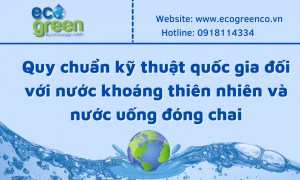 Quy chuẩn kỹ thuật quốc gia đối với nước khoáng thiên nhiên và nước uống đóng chai QCVN 6-1:2010/BYT